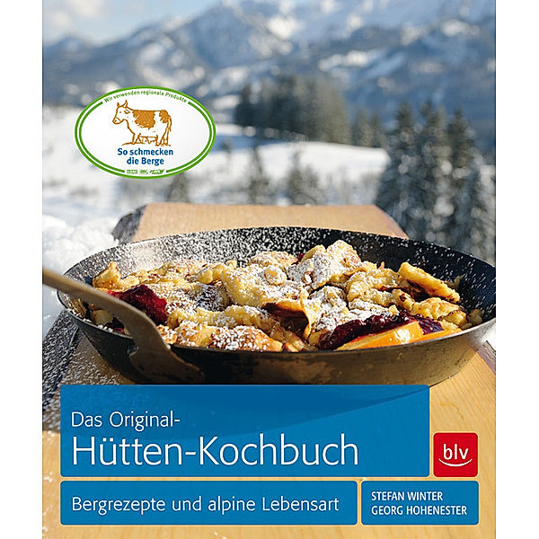 Das Original-Hütten-Kochbuch, Georg Hohenester, Stefan Winter