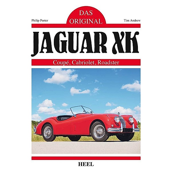 Das Original / Jaguar XK, Philip Porter