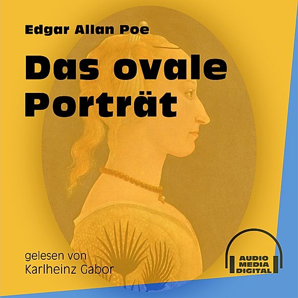 Das ovale Porträt, Edgar Allan Poe