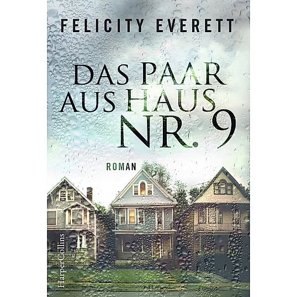 Das Paar aus Haus Nr. 9, Felicity Everett