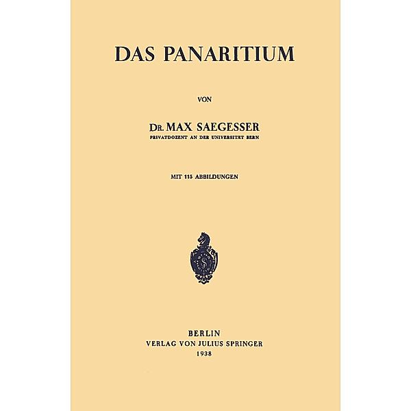 Das Panaritium, Max Saegesser