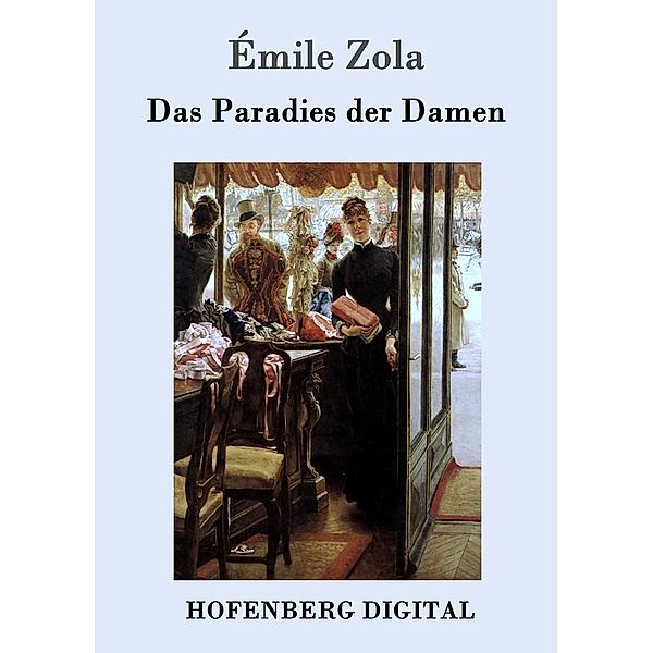 Das Paradies der Damen, Émile Zola