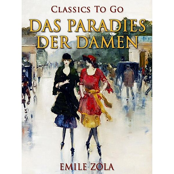 Das Paradies der Damen, Emile Zola