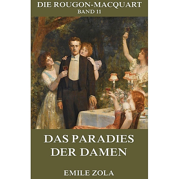 Das Paradies der Damen, Emile Zola