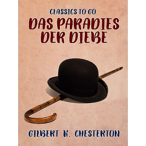 Das Paradies der Diebe, Gilbert K. Chesterton