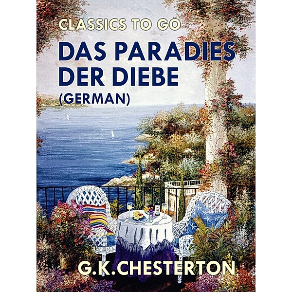 Das Paradies der Diebe  (German), G. K. Chesterton