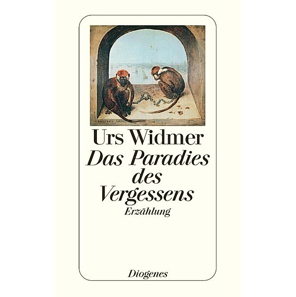 Das Paradies des Vergessens, Urs Widmer