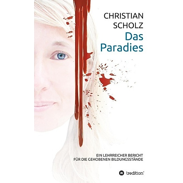 Das Paradies / tredition, Christian Scholz