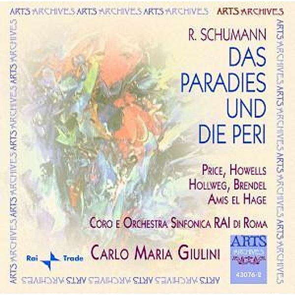 Das Paradies Und Die Peri Op.5, RAI Di Roma SO & Chor, Giulini