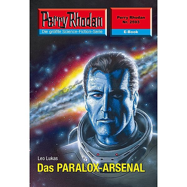 Das PARALOX-ARSENAL (Heftroman) / Perry Rhodan-Zyklus Stardust Bd.2593, Leo Lukas