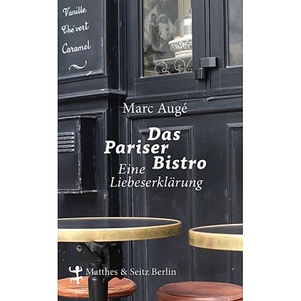 Das Pariser Bistro, Marc Augé
