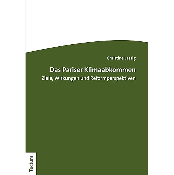 Das Pariser Klimaabkommen, Christine Lassig