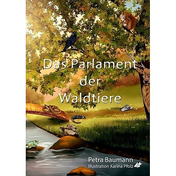 Das Parlament der Waldtiere, Petra Baumann
