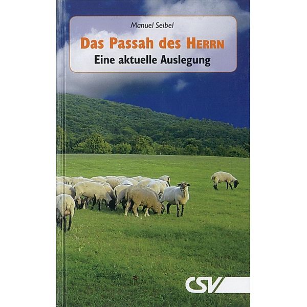 Das Passah des Herrn, Manuel Seibel