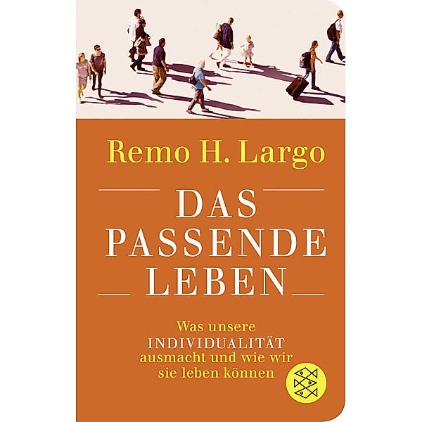 Das passende Leben, Remo H. Largo