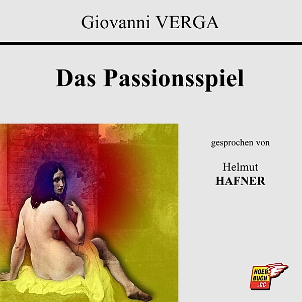 Das Passionsspiel, Giovanni Verga
