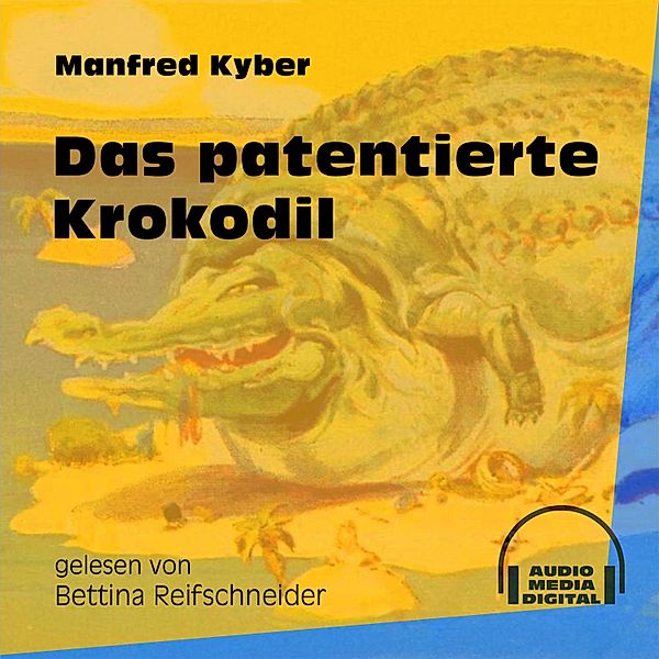 Das patentierte Krokodil, Manfred Kyber