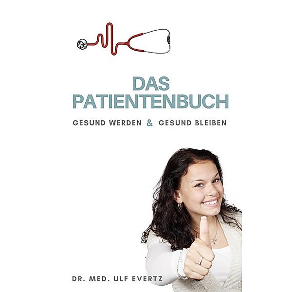 Das Patientenbuch, Ulf Evertz