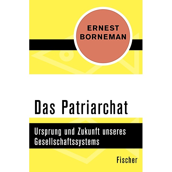 Das Patriarchat, Ernest Borneman