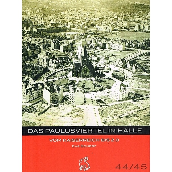 Das Paulusviertel in Halle, Eva Scherf