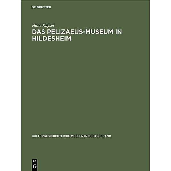 Das Pelizaeus-Museum in Hildesheim, Hans Kayser