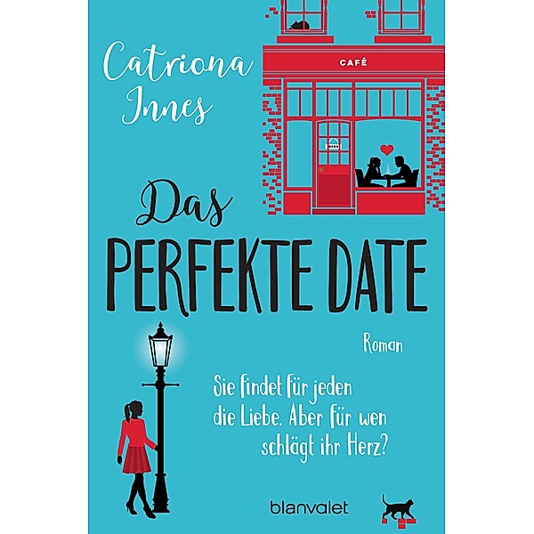Das perfekte Date, Catriona Innes