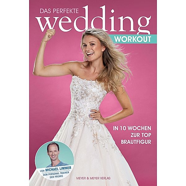 Das perfekte Wedding Workout, Michael Limmer