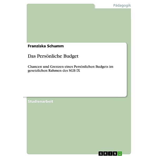 Das Persönliche Budget, Franziska Schumm