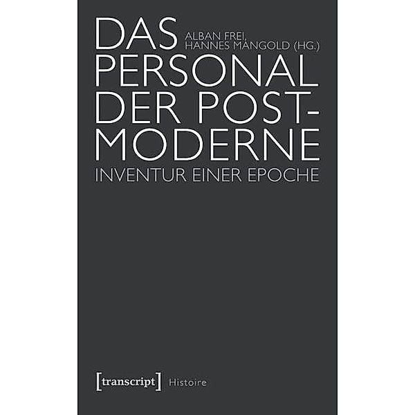 Das Personal der Postmoderne / Histoire Bd.84