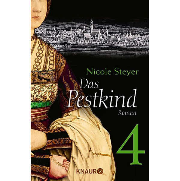 Das Pestkind 4, Nicole Steyer