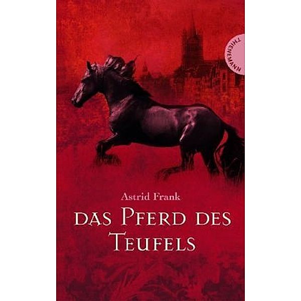 Das Pferd des Teufels, Astrid Frank