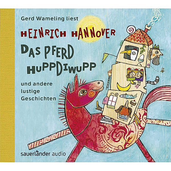 Das Pferd Huppdiwupp und andere lustige Geschichten,1 Audio-CD, Heinrich Hannover