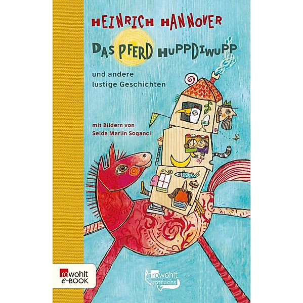 Das Pferd Huppdiwupp und andere lustige Geschichten, Heinrich Hannover