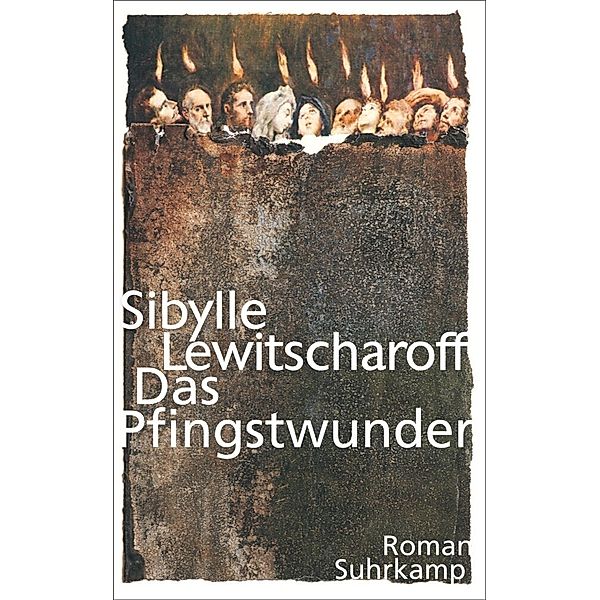 Das Pfingstwunder, Sibylle Lewitscharoff