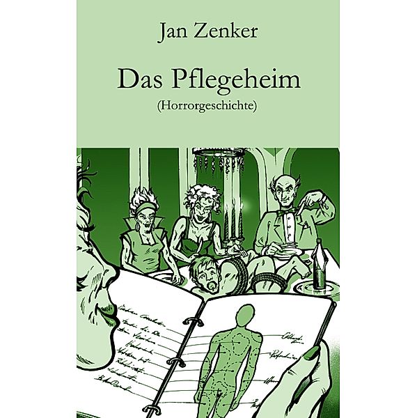 Das Pflegeheim, Jan Zenker