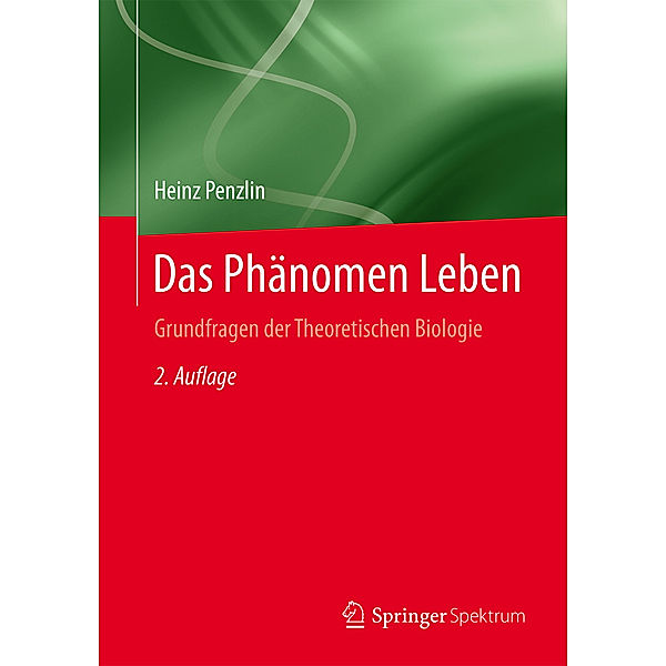 Das Phänomen Leben, Heinz Penzlin