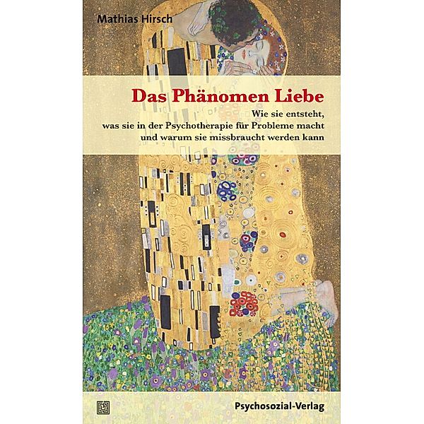 Das Phänomen Liebe, Mathias Hirsch