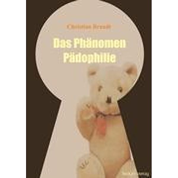 Das Phänomen Pädophilie, Christian Brandt