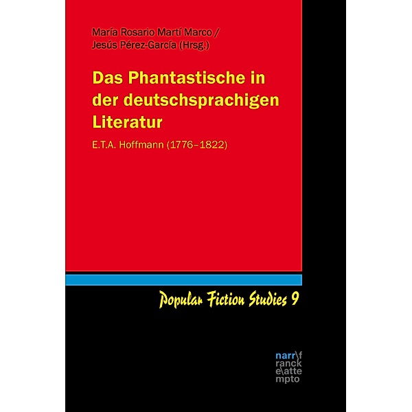 Das Phantastische in der deutschsprachigen Literatur / Popular Fiction Studies Bd.9
