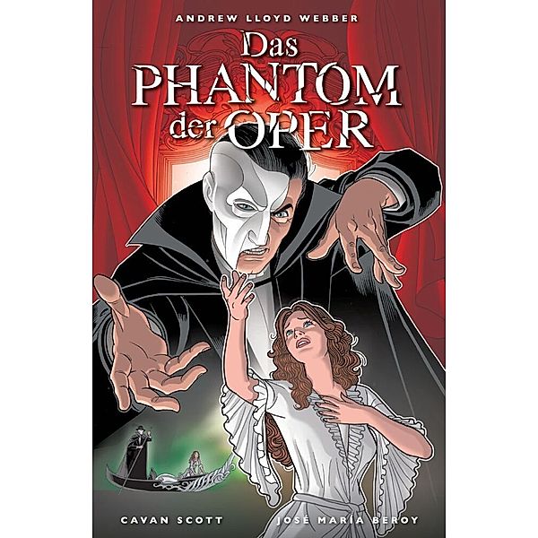 Das Phantom der Oper, Cavan Scott, Jose Maria Beroy