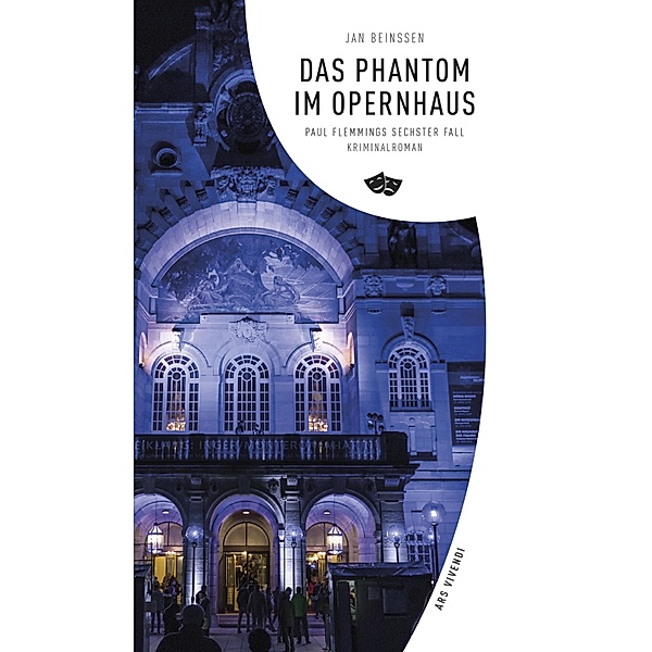 Das Phantom im Opernhaus / Paul Flemming Bd.6, Jan Beinßen