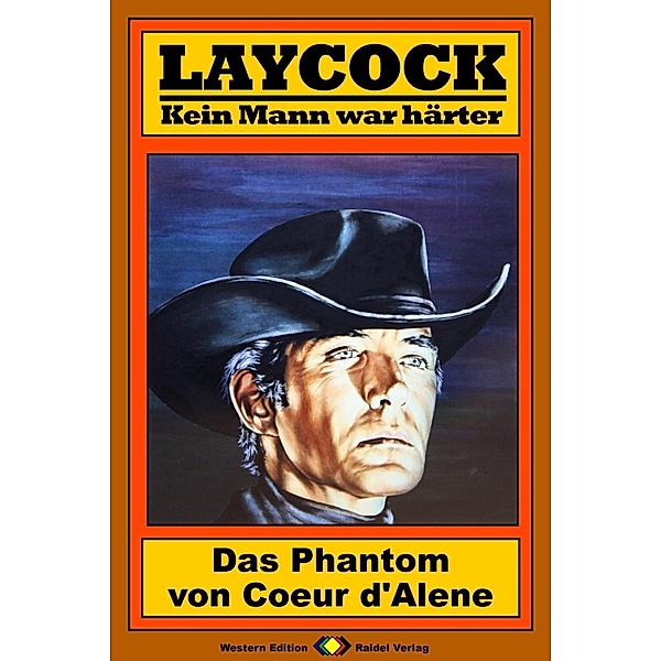 Das Phantom von Coeur d'Alene / Laycock Western Bd.126, Matt Brown