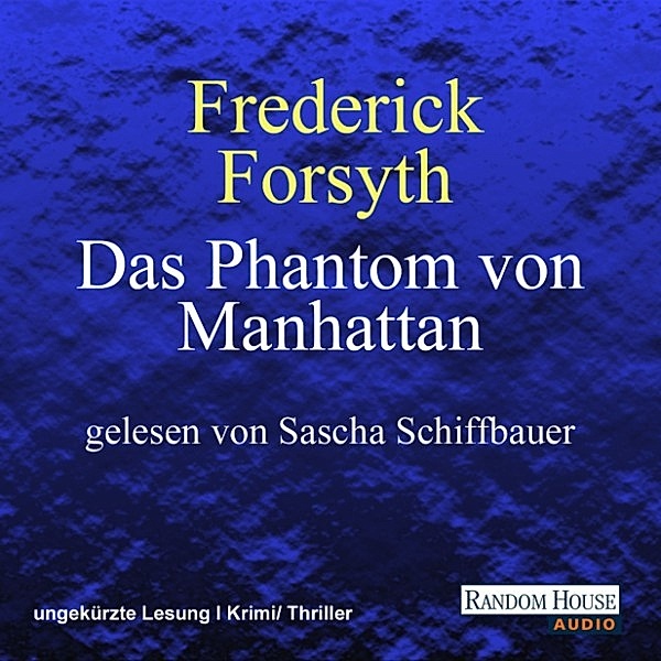 Das Phantom von Manhattan, Frederick Forsyth
