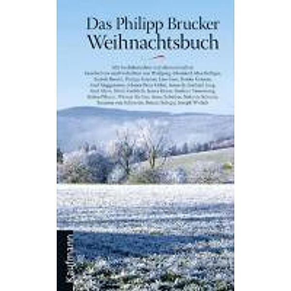 Das Philipp Brucker Weihnachtsbuch