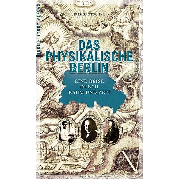 Das physikalische Berlin, Iris Grötschel