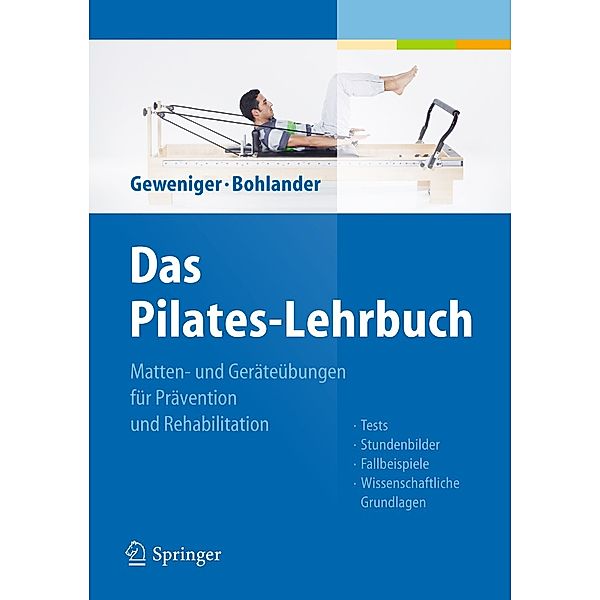 Das Pilates-Lehrbuch, Verena Geweniger, Alexander Bohlander