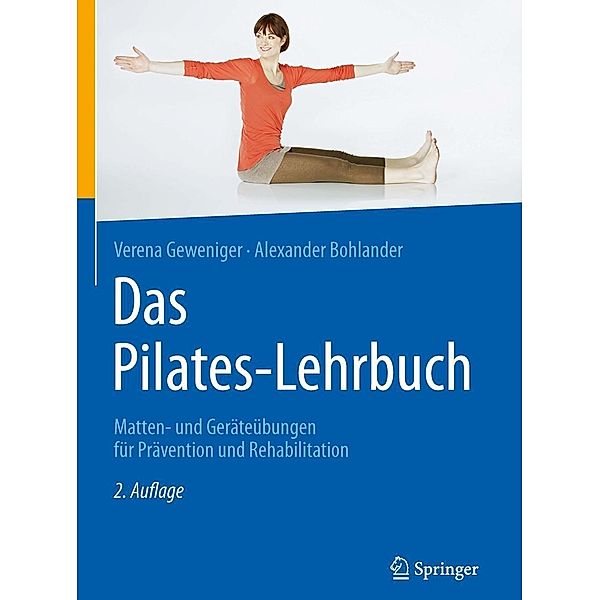 Das Pilates-Lehrbuch, Verena Geweniger, Alexander Bohlander