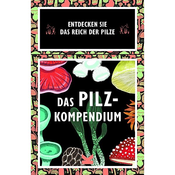 Das Pilz-Kompendium, Lee Davies