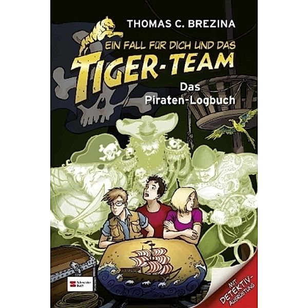 Das Piraten-Logbuch / Ein Fall für dich und das Tiger-Team Bd.37, Thomas Brezina