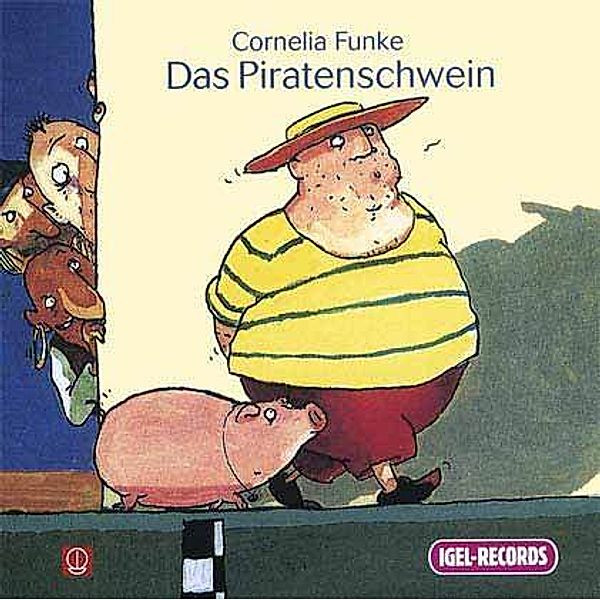 Das Piratenschwein, 1 Audio-CD, Cornelia Funke